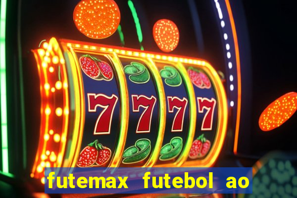 futemax futebol ao vivo campeonato brasileiro